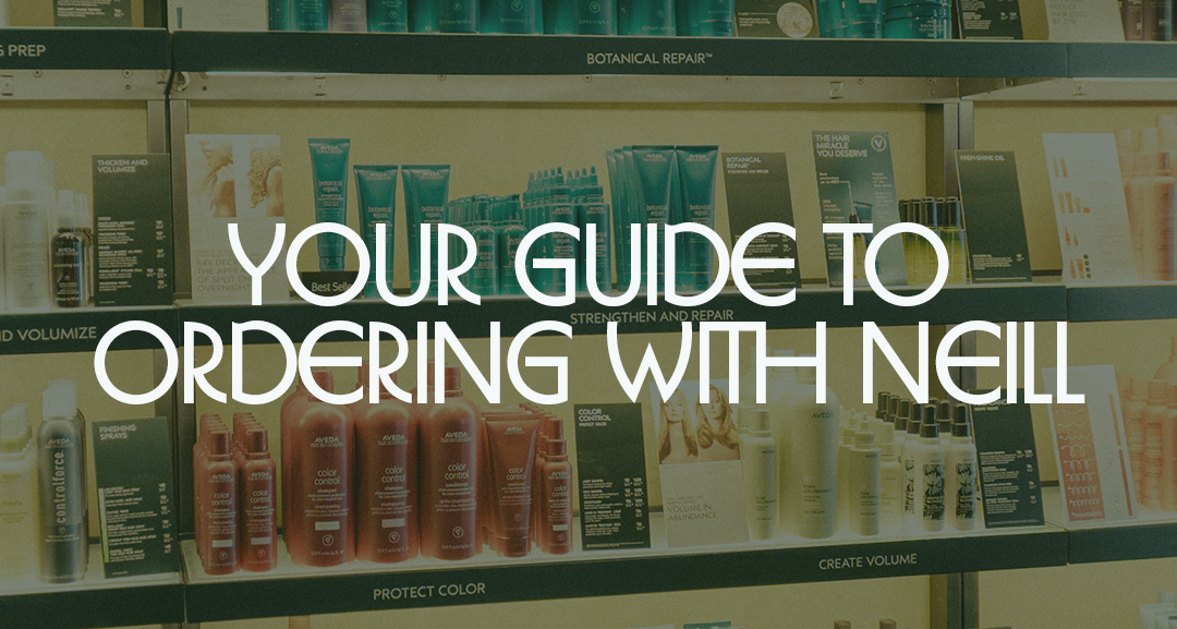 Your Guide to Ordering with Neill